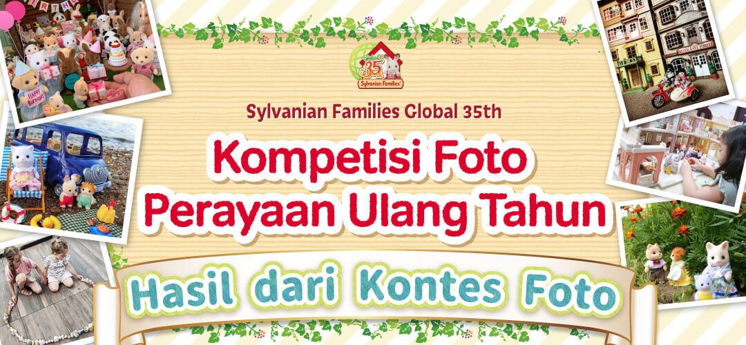 Sylvanian Families Global 35th Kompetisi Foto Perayaan Ulang Tahun